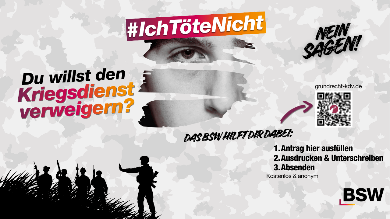 Kriegsdienst verweigern: Das BSW hilft dir dabei!